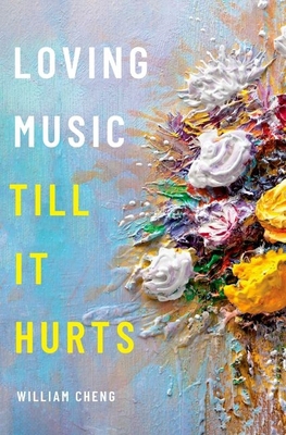 Loving Music Till It Hurts 0190620137 Book Cover