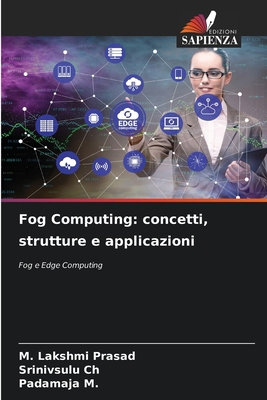 Fog Computing: concetti, strutture e applicazioni [Italian] 6209716873 Book Cover