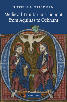 Medieval Trinitarian Thought from Aquinas to Oc... 1107685451 Book Cover
