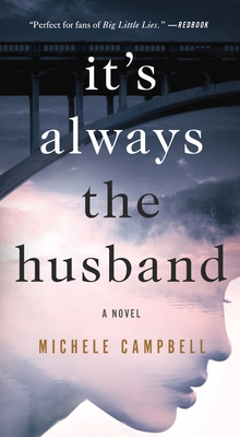 It's Always the Husband 1250309417 Book Cover