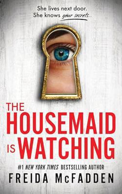 The Housemaid Is Watching [Large Print] 1420523740 Book Cover