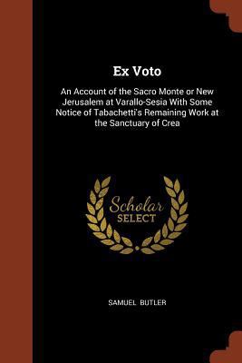 Ex Voto: An Account of the Sacro Monte or New J... 1374974846 Book Cover