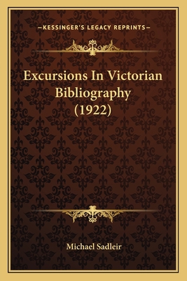 Excursions In Victorian Bibliography (1922) 1164125214 Book Cover