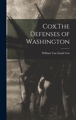 Cox.The Defenses of Washington 1018989757 Book Cover