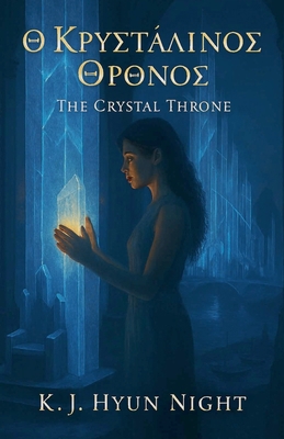 The Crystal Throne B0GSP4QC65 Book Cover