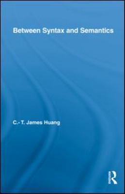 Between Syntax and Semantics 0415990912 Book Cover