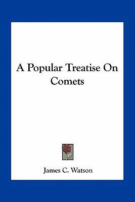 A Popular Treatise On Comets 116379192X Book Cover