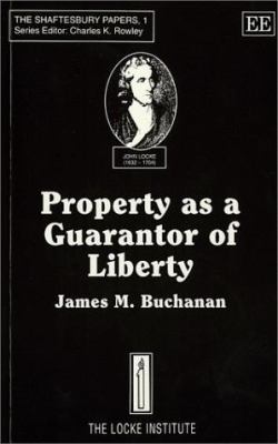 Property As a Guarantor of Liberty (Shaftesbury... 1852787333 Book Cover