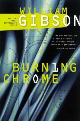 Burning Chrome 0060539828 Book Cover