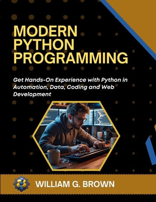 Modern Python Programming: Get Hands-On Experie... B0FHFQNJXD Book Cover