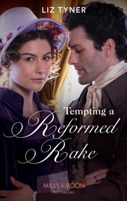 Tempting A Reformed Rake 0263301494 Book Cover
