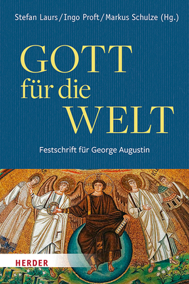 Gott Fur Die Welt. Festschrift Fur George Augustin [German] 3451390566 Book Cover