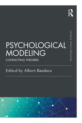 Psychological Modeling: Conflicting Theories 0367626586 Book Cover