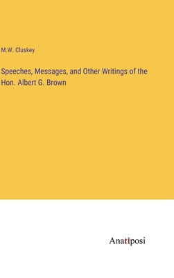 Speeches, Messages, and Other Writings of the H... 3382314010 Book Cover