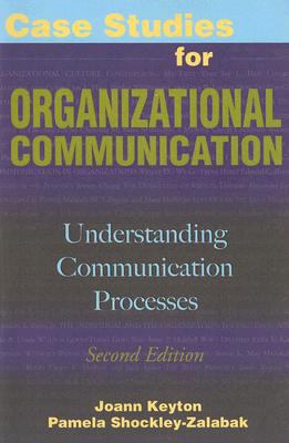 Case Studies for Organizational Communication: ... 0195330595 Book Cover