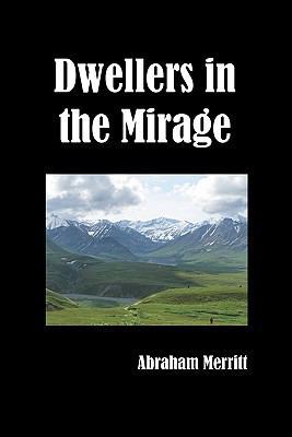 Dwellers in the Mirage 1849025347 Book Cover