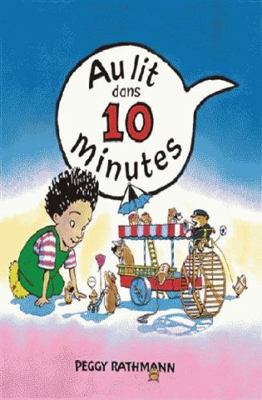 au lit dans 10 minutes (tout carton) [French] 221123948X Book Cover