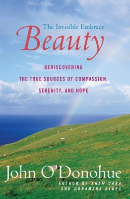 Beauty: The Invisible Embrace B000GH2YUQ Book Cover