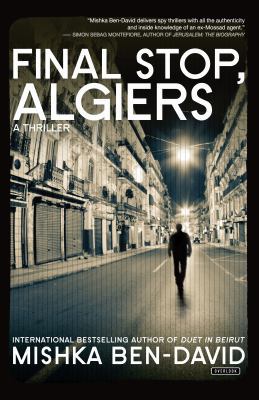Final Stop, Algiers: A Thriller 1468316664 Book Cover