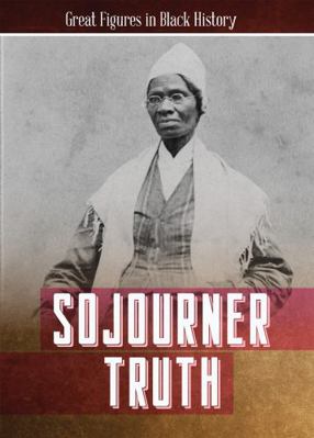 Sojourner Truth 1642826847 Book Cover