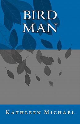 Bird Man 1453620397 Book Cover