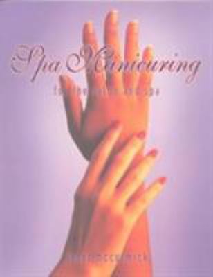 Spa Manicuring 1562534602 Book Cover