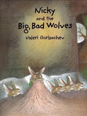 Nicky and the Big, Bad Wolves (North-South Pape... 0735813345 Book Cover