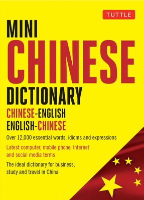 Mini Chinese Dictionary: Chinese-English Englis... 0804849595 Book Cover