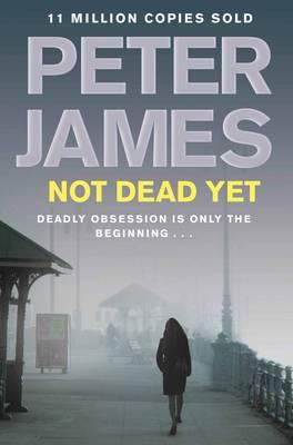 Not Dead Yet 1447208900 Book Cover