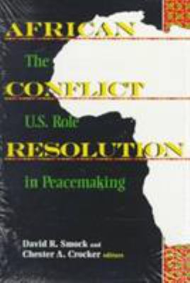 African Conflict Resolution 1878379003 Book Cover