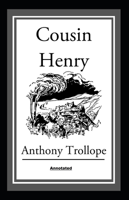 Cousin Henry Annotated B088J4BVMQ Book Cover