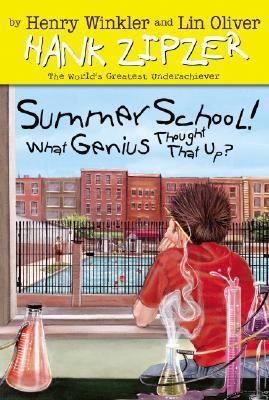 Summer School! What Genius Thought That Up? 1599611074 Book Cover