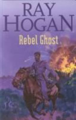 Rebel Ghost 0754081362 Book Cover