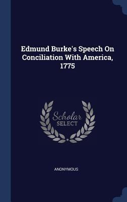 Edmund Burke's Speech On Conciliation With Amer... 1297933648 Book Cover