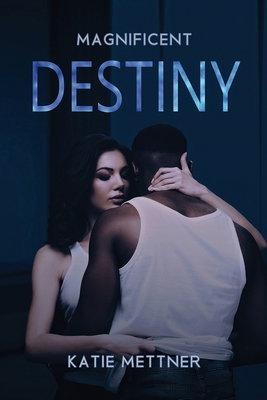 Magnificent Destiny: A Small-Town Wisconsin Rom... 1718199465 Book Cover