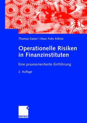 Operationelle Risiken in Finanzinstituten: Eine... [German] 383490600X Book Cover