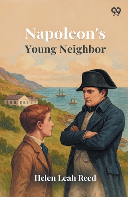 Napoleon's Young Neighbor 9371134895 Book Cover