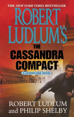 Robert Ludlum's The Cassandra Compact 1250770521 Book Cover