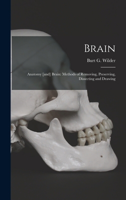 Brain: Anatomy [and] Brain: Methods of Removing... 1013617517 Book Cover