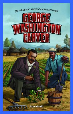 George Washington Carver 1477700781 Book Cover