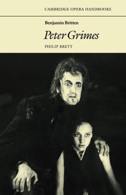 Benjamin Britten: Peter Grimes 0521297168 Book Cover
