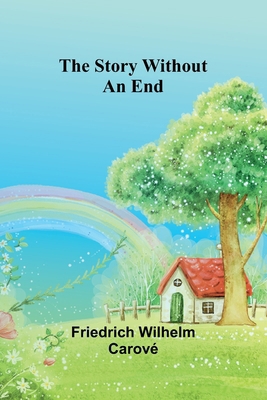 The Story Without an End 9362999374 Book Cover