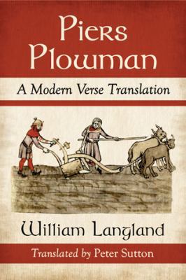 Piers Plowman: A Modern Verse Translation 0786495030 Book Cover