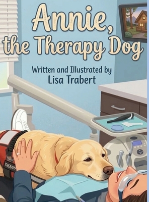 Annie the Therapy Dog B0GX7XN2JS Book Cover
