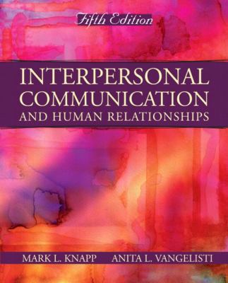 Interpersonal Communication and Human Relations... 0205414931 Book Cover