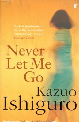Never Let Me Go. Kazuo Ishiguro 057122413X Book Cover