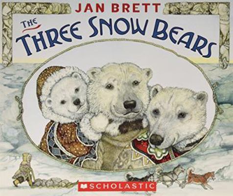 The Three Snow Bears 0545112788 Book Cover