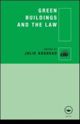 Green Buildings and the Law 041555926X Book Cover