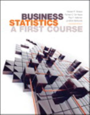 Business Statistics: A First Course, First Cana... 0321824830 Book Cover