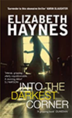 Into The Darkest Corner 1444816594 Book Cover
